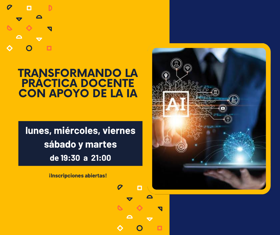 TRANSFORMANDO LA PRÁCTICA DOCENTE CON APOYO DE LA IA