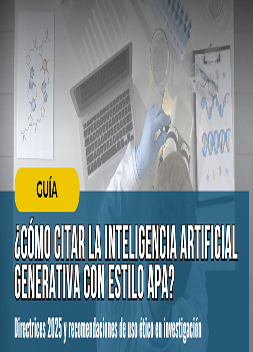 ¿CÓMO CITAR LA INTELIGENCIA ARTIFICIAL GENERATIVA CON ESTILO APA?