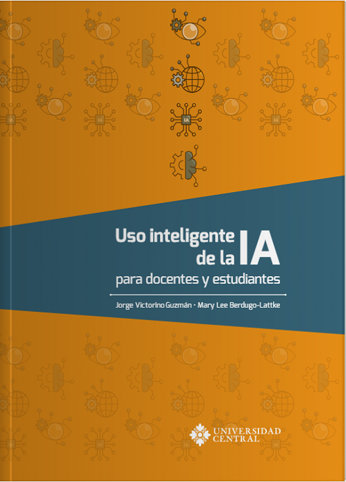 USO INTELIGENTE DE LA IA PARA DOCENTES Y ESTUDIANTES